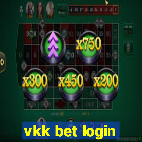 vkk bet login